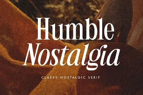 Humble Nostalgia font