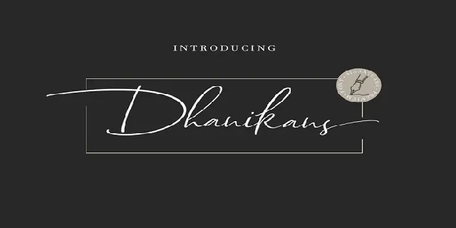 Dhanikans Signature 2 font