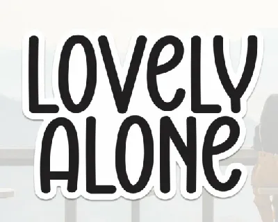 Lovely Alone Display font