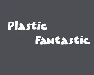 Plastic Fantastic font