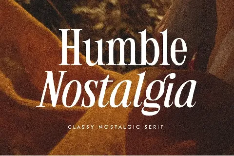 Humble Nostalgia font