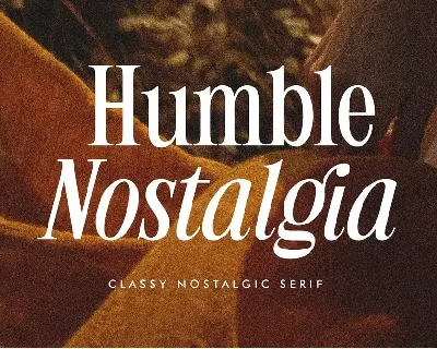 Humble Nostalgia font