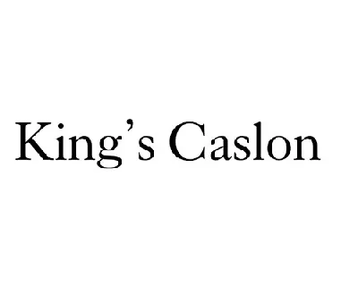 King’s Caslon font
