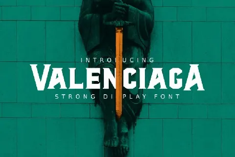 Al Valenciaga Display font