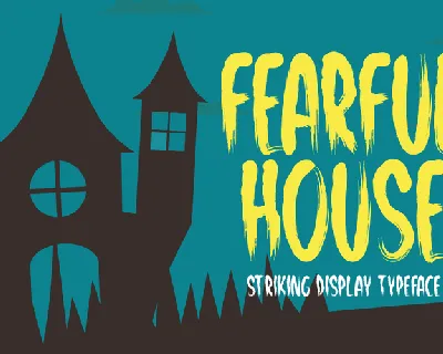 Fearful House font