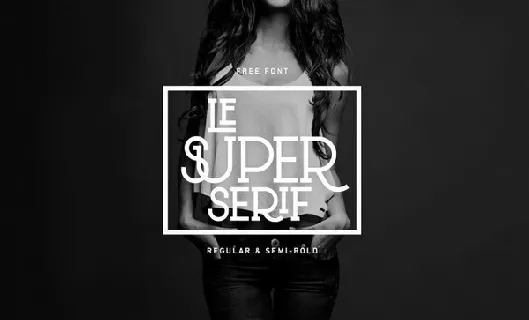 Le Super Serif font