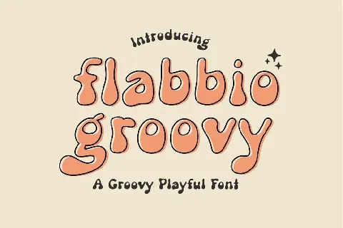 Flabbio Groovy DEMO! font