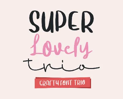 Super Lovely Trio font