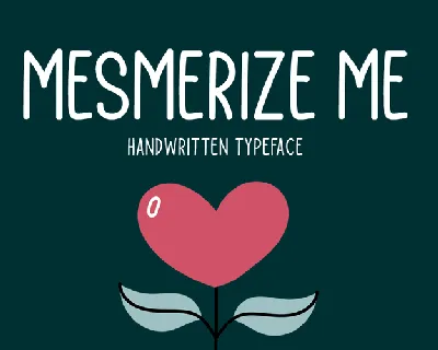 Mesmerize Me font