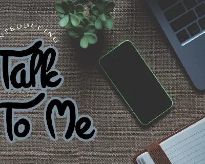 Talk To Me font