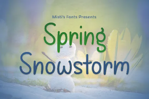 Spring Snowstorm font