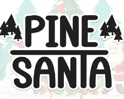 Pine Santa Display font