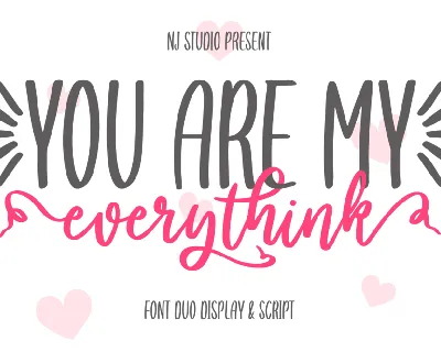 you are my everythink font