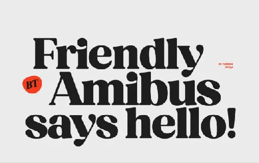 BT Amibus Family font