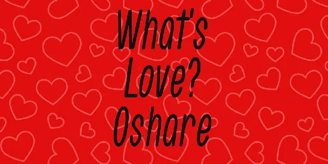 What's Love? Oshare font