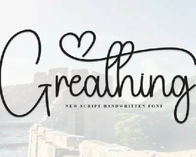 Greathing Script font