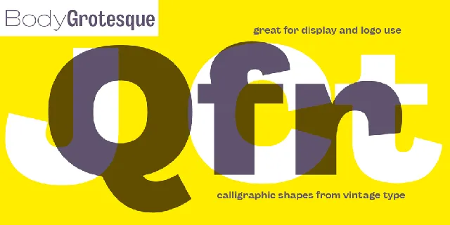 Body Grotesque font