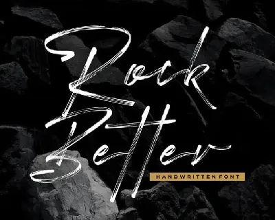 Rock Better Brush font