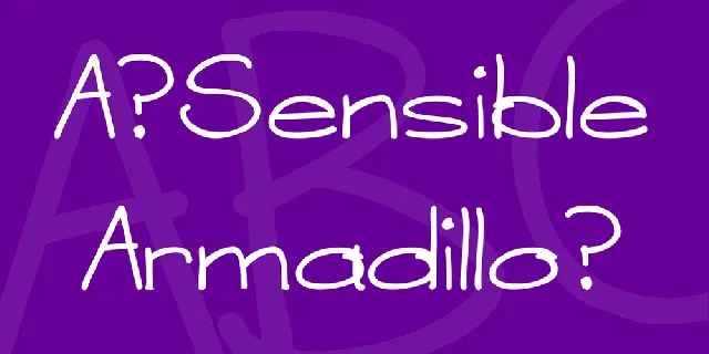 A Sensible Armadillo font