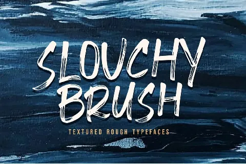 Slouchy Brush font