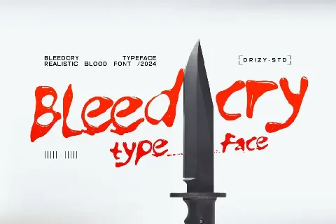 Bleedcry font