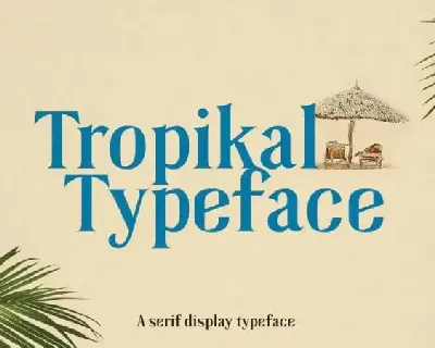 Tropikal Serif font