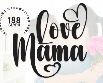 Love Mama Script font