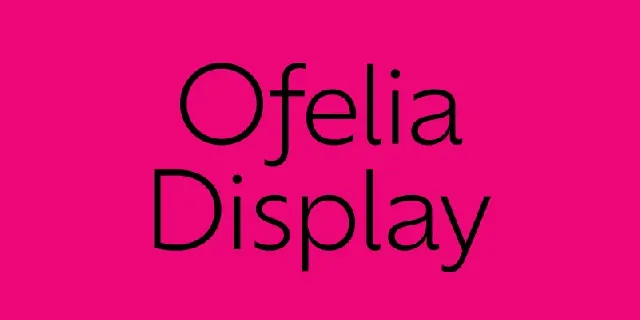 Ofelia Family font