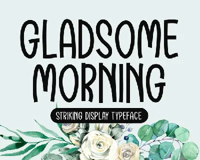 Gladsome Morning font