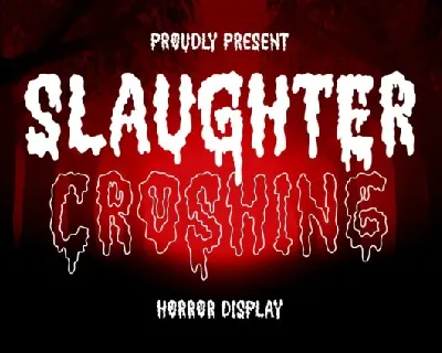 Slaughter Croshing font