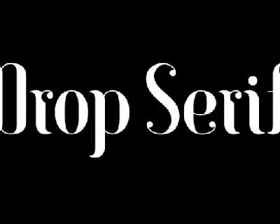Drop Serif font