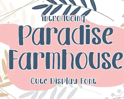 Paradise Farmhouse font
