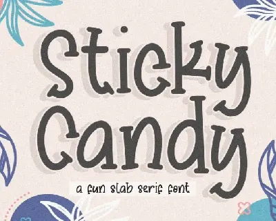 Sticky Candy fun slab serif font