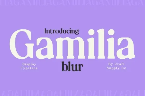 Gamilia Blur font