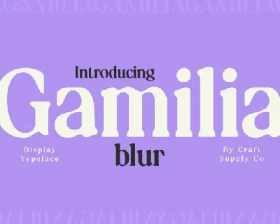 Gamilia Blur font