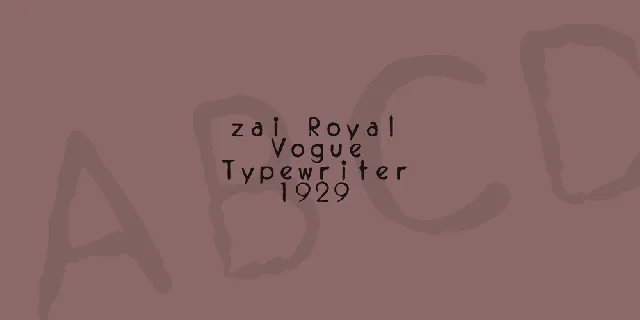 zai Royal Vogue Typewriter 1929 font