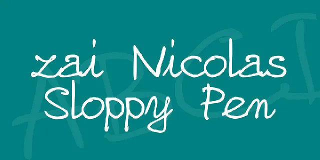 zai Nicolas Sloppy Pen font