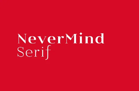 Nevermind Serif font