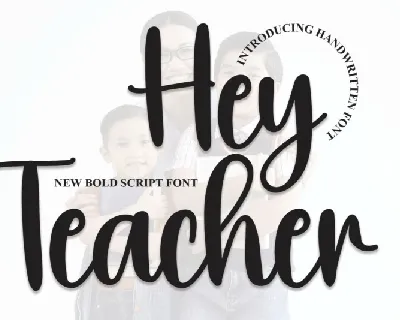 Hey Teacher Script font