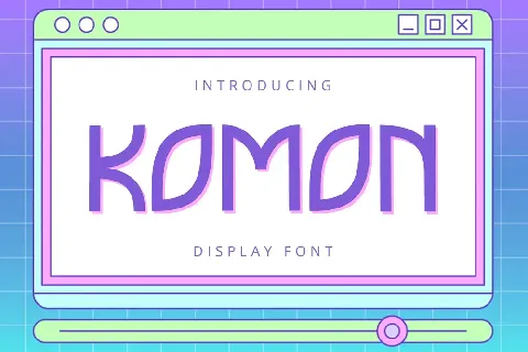 Komon font