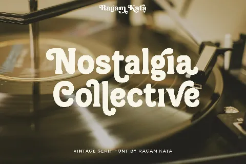 Nostalgia Collective font