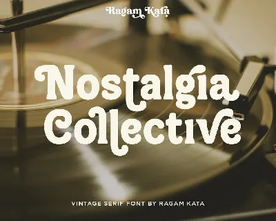 Nostalgia Collective font