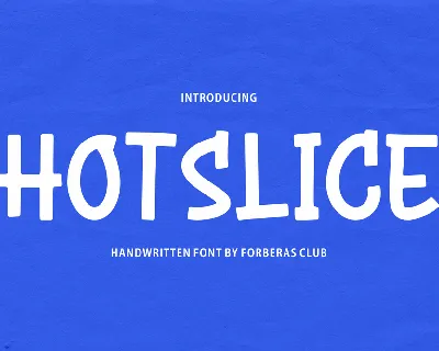 Hot Slice font