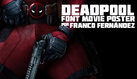 Deadpool Movie font