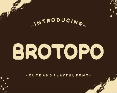 Brotopo font