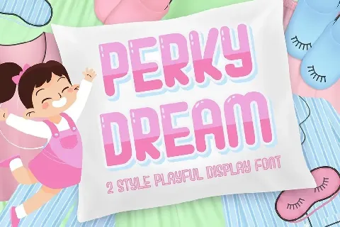 Perky Dream font