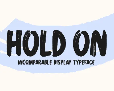 Hold On font