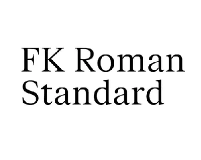 FK Roman Standard Family font