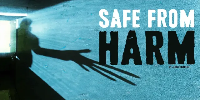 Safe from harm font