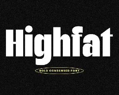 Highfat font